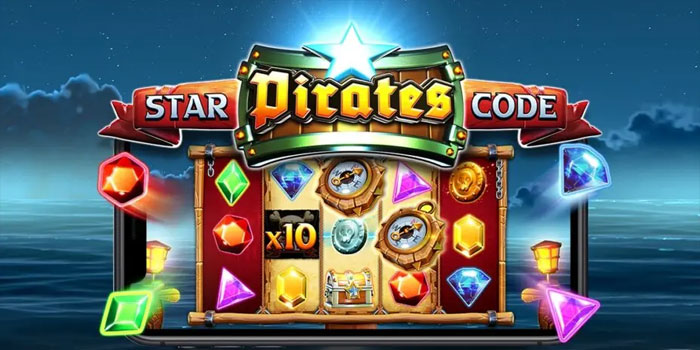 Cara Efektif Raih Kemenangan Besar di Slot Star Pirates Code